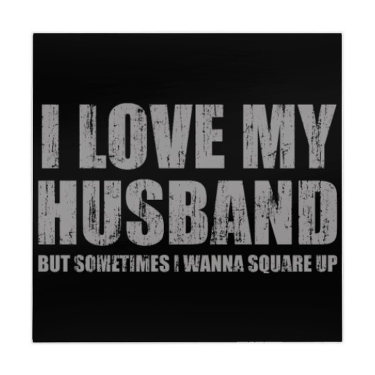 I love my husband but sometimes I wanna square up Mahjong Mats