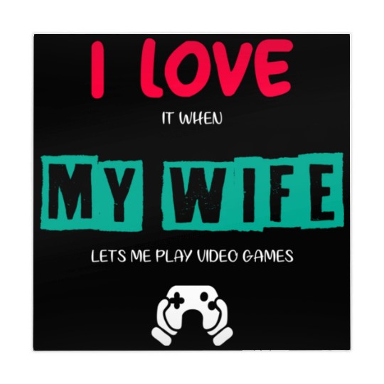 I Love It When My Wife Lets Me Play Video Games Mahjong Mats