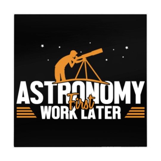 Astronomy First Work Later Cosmologist Astronomer Mahjong Mats