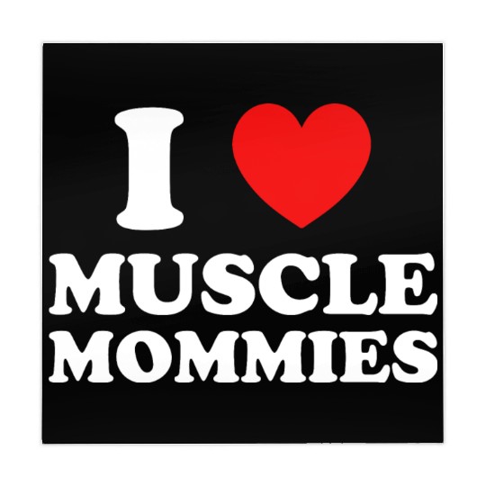 I Love Muscle Mommies Mahjong Mats