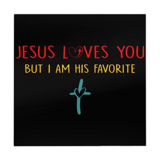 J.e.s.u.s Loves You But I Am His Favorite Mahjong Mats