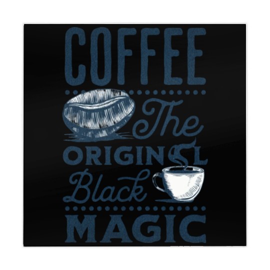 Coffee is the original Black Magic Mahjong Mats