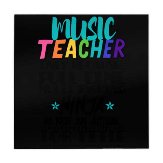 Music Teacher Only Because Full Time Multi Tasking Mahjong Mats