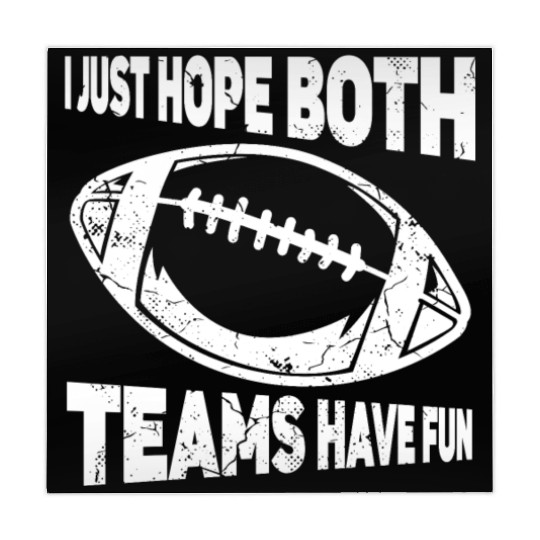 I Just Hope Both Teams Have Fun Sports American Mahjong Mats