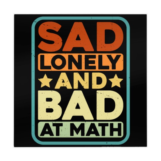 Sad Lonely And Bad At Math Mahjong Mats