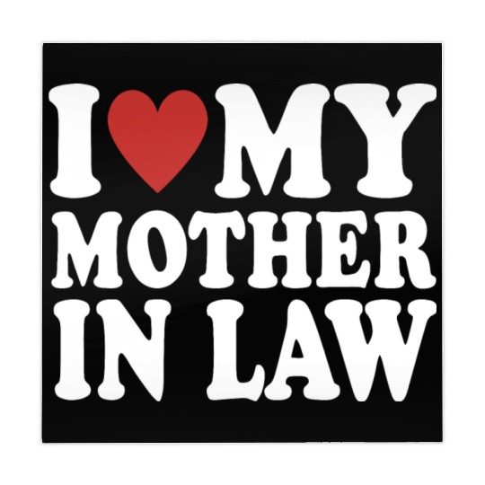 I Love My Mother In Law Funny Parents Day Mother's Mahjong Mats