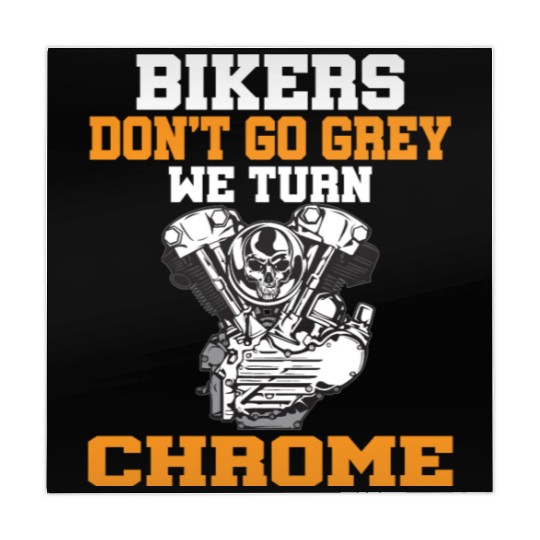 BIKERS DON T GO GREY WE TURN CHROME Mahjong Mats