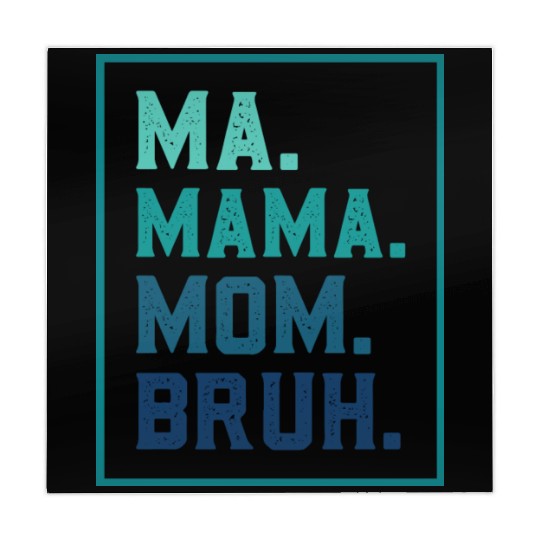 Ma Mama Mom Bruh Mothers/Funny Vintage Mommy/Happy Mahjong Mats