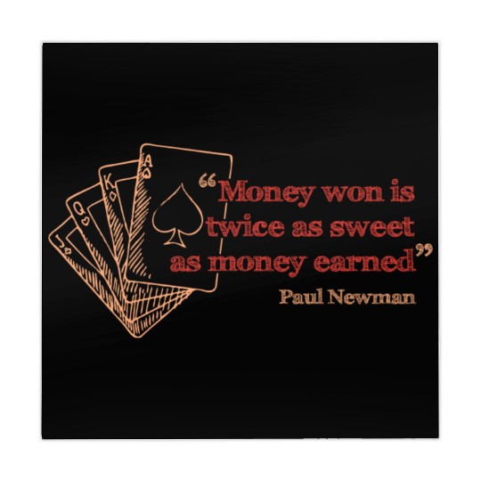 Money won is twice as sweet as money earned Mahjong Mats