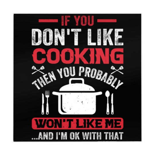 If You Don't Like Cooking Then You Won't Like Me I Mahjong Mats