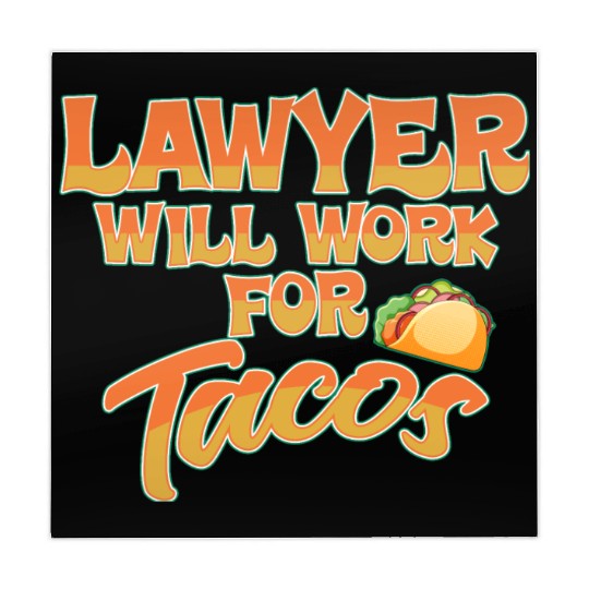 Lawyer Will Work For Tacos Mahjong Mats