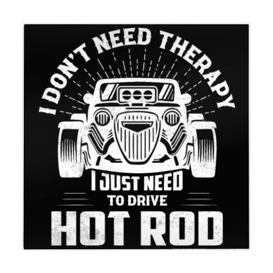 I Don't Need Therapy I Just Need To Drive Hot Rod Mahjong Mats