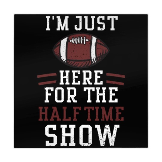 I'm Just Here For The Halftime Show Mahjong Mats