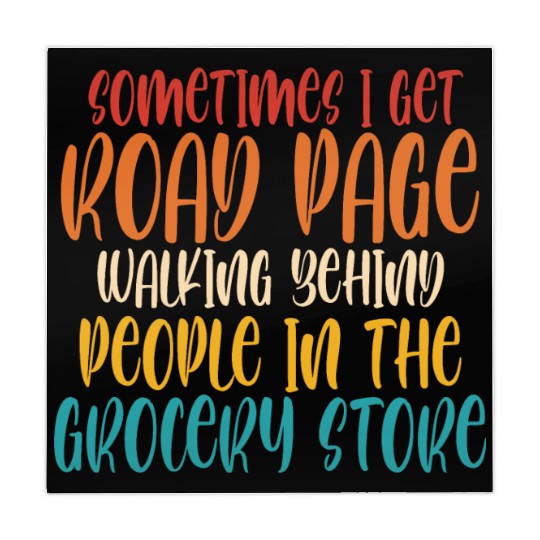 Sometimes I Get Road Page Walking Behind People Mahjong Mats