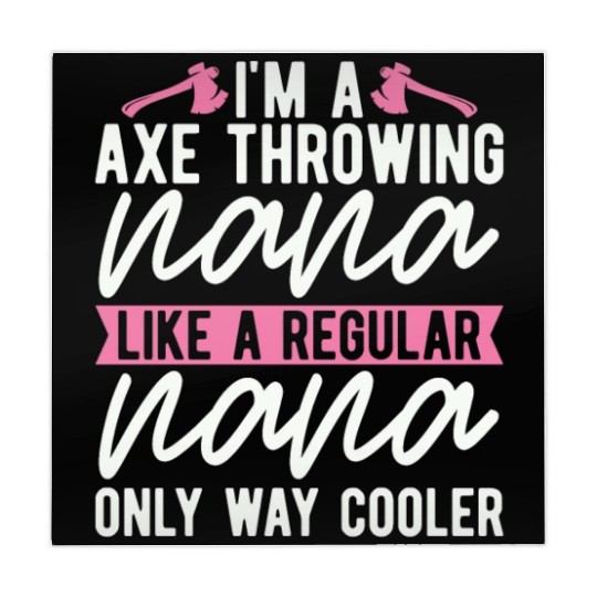 I'm An Axe Throwing Nana Bullseye Axe Throwing Mahjong Mats