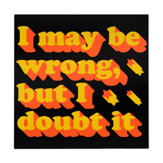 I May Be Wrong Typography Mahjong Mats