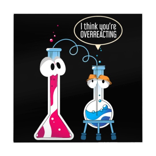 I Think You Are Overreacting Science Puns Chemist Mahjong Mats