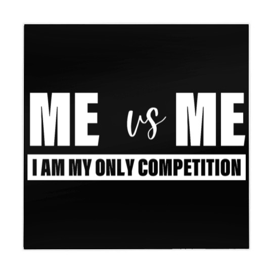Me Vs Me I am My Only Competition Inspirational Mahjong Mats