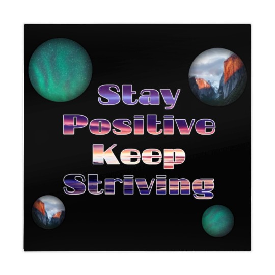 Stay positive keep striving Mahjong Mats