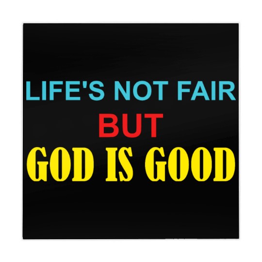 Life's Not Fair But God Is Good Mahjong Mats