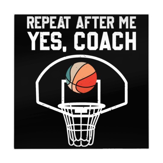 Repeat After Me Yes Coach Funny Basketball Coach Mahjong Mats