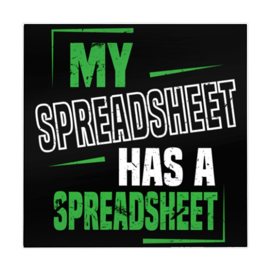 My Spreadsheet Has A Spreadsheet Excel Data Analys Mahjong Mats