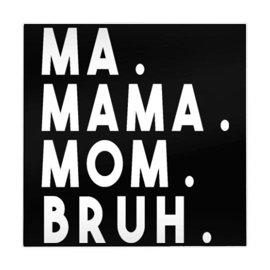 Ma Mama Mom Bruh Mahjong Mats