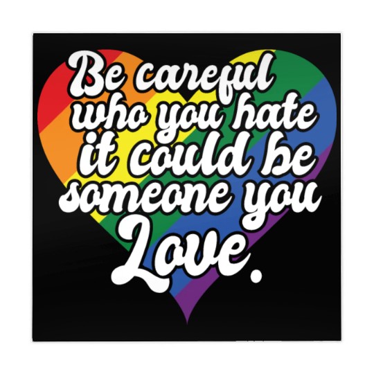 Be Careful Who You Hate Rainbow Heart Pride Flag Mahjong Mats
