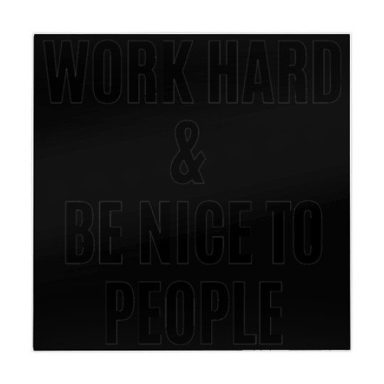 Work Hard And Be Nice To People Mahjong Mats