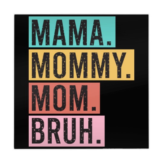 Mama Mommy Mom Bruh Funny Mothers Day 2023 for mom Mahjong Mats