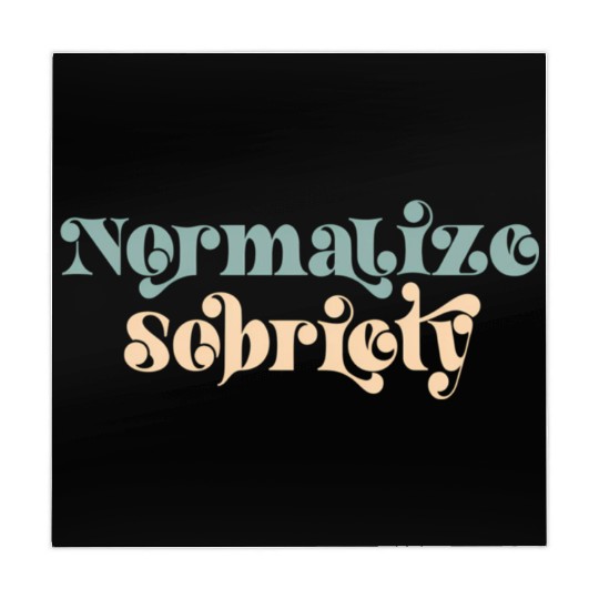 Sober Quote Normalize Sobriety Mahjong Mats