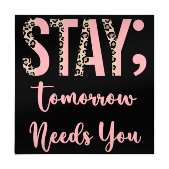 Stay Tomorrow Needs You Semicolon Inrational Mahjong Mats
