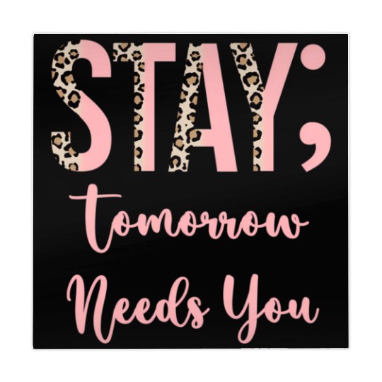 Stay Tomorrow Needs You Semicolon Inrational Mahjong Mats