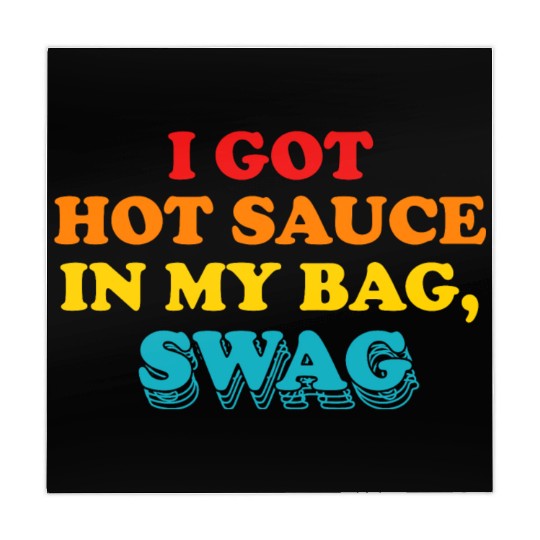 I Got Hot Sauce In My Bag, Swag Mahjong Mats