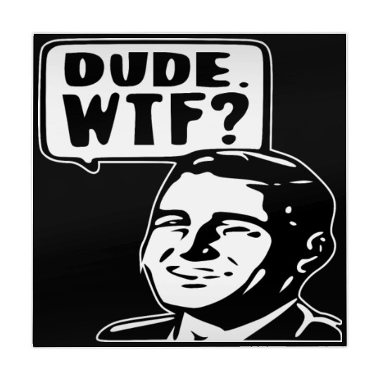 Dude WTF ©WhiteTigerLLC.Com LIKE US ON FACEBOOK Mahjong Mats