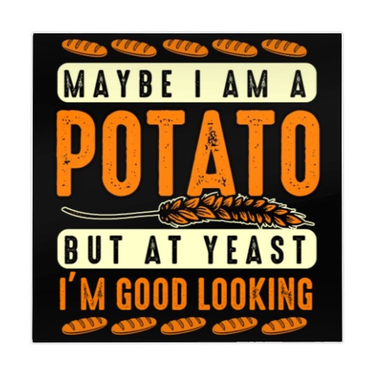 Maybe I'm A Potato But At Yeast I'm Good Looking Mahjong Mats