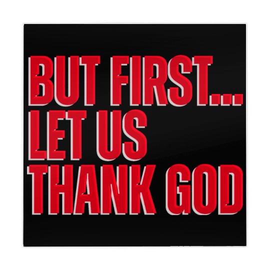 But First Let Us Thank God Christian Mahjong Mats