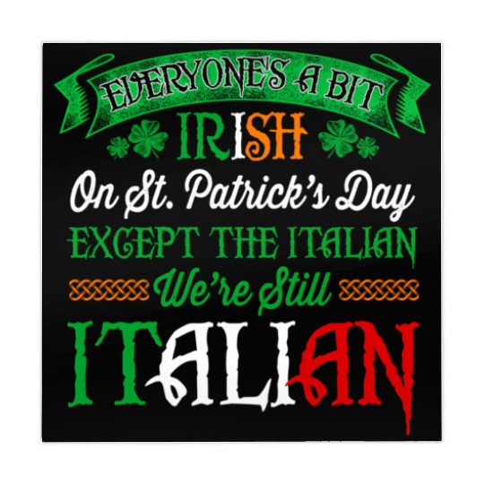 We'Re Still Italian On St Patrick'S Day Irish Mahjong Mats