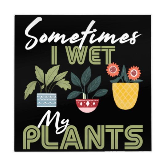 Gardening Flower Garden Gardener I Wet My Plants Mahjong Mats