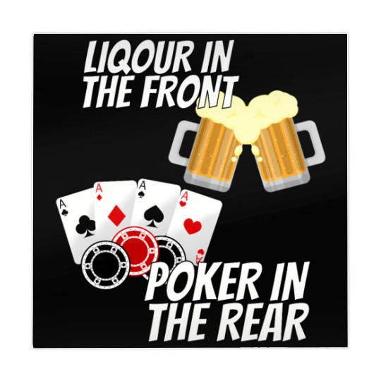 Liquor In The Front Poker In The Rear Mahjong Mats