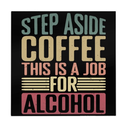 Step Aside Coffee, This Is A Job For Alcohol 2 Mahjong Mats