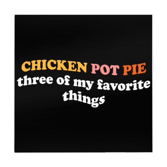 Chicken Pot Pie Three Of My Favorite Things Pot Mahjong Mats