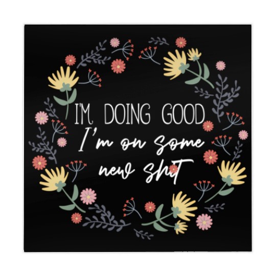 I'M Doing I'M On Some New Shit Music Cory Mahjong Mats