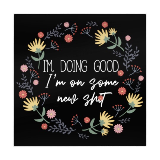 I'M Doing I'M On Some New Shit Music Cory Mahjong Mats