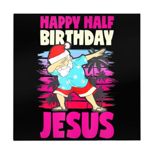 Happy Half Birthday Jesus Dabbing Santa Christmas Mahjong Mats