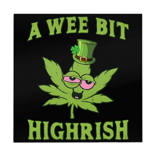 A Wee Bit Highrish 420 Weed Marijuana St Patric Mahjong Mats