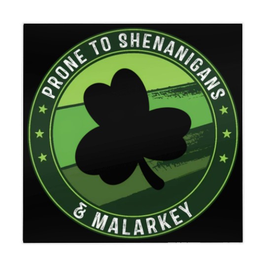 Prone To Shenanigans And Malarkey St Patricks Day Mahjong Mats