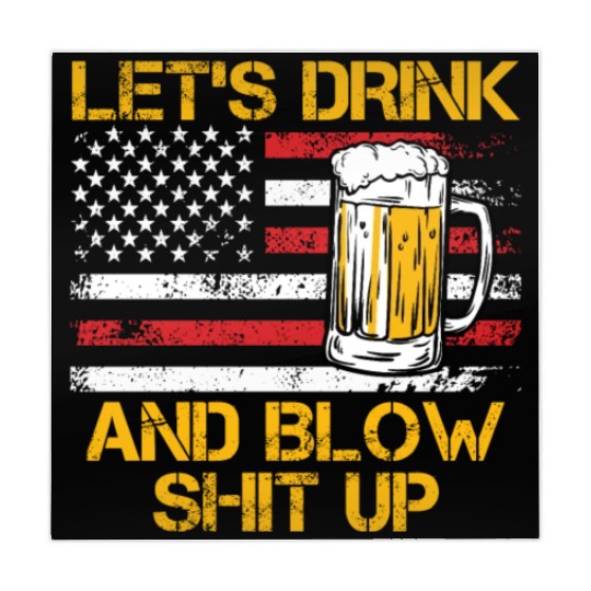 Let us drink and blow shit up drink fan USA Mahjong Mats