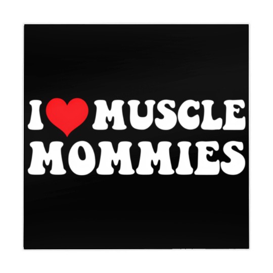 I Love Muscle Mommies Groovy I He Gym Mahjong Mats