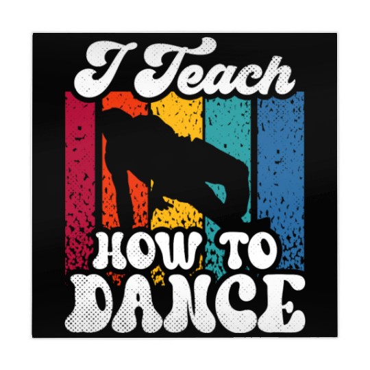 I Teach How To Dance Dancing Dance Teacher Dancer Mahjong Mats